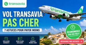 Vol Transavia pas cher : 7 astuces pour payer moins